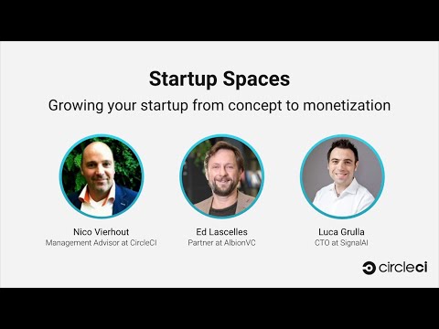 Growing your startups from concept to monetization